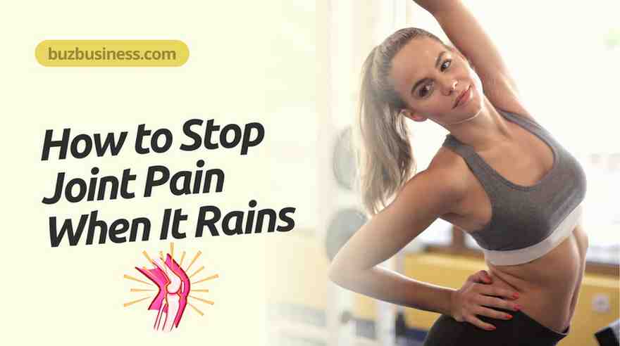 how to stop joint pain when it rains