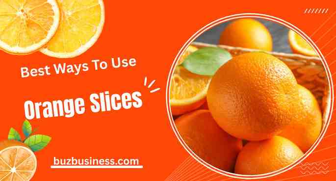 orange slices