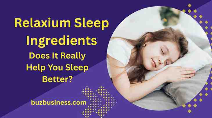 relaxium sleep ingredients