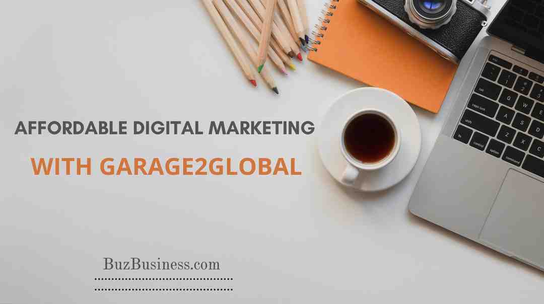 Affordable Digital Marketing With Garage2Global