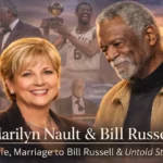 Marilyn Nault with Bill Russell, highlighting their marriage, life journey, and untold personal story.