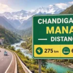 Official-style sign showing Chandigarh to Manali distance as 275 km and 6 hours travel time via the new NH3 expressway tunnels.